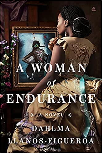 Cover of "A Woman of Endurance" by Dahlma Llanos Figueroa
