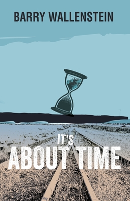 Cover of "It's About Time" by Barry Wallenstein